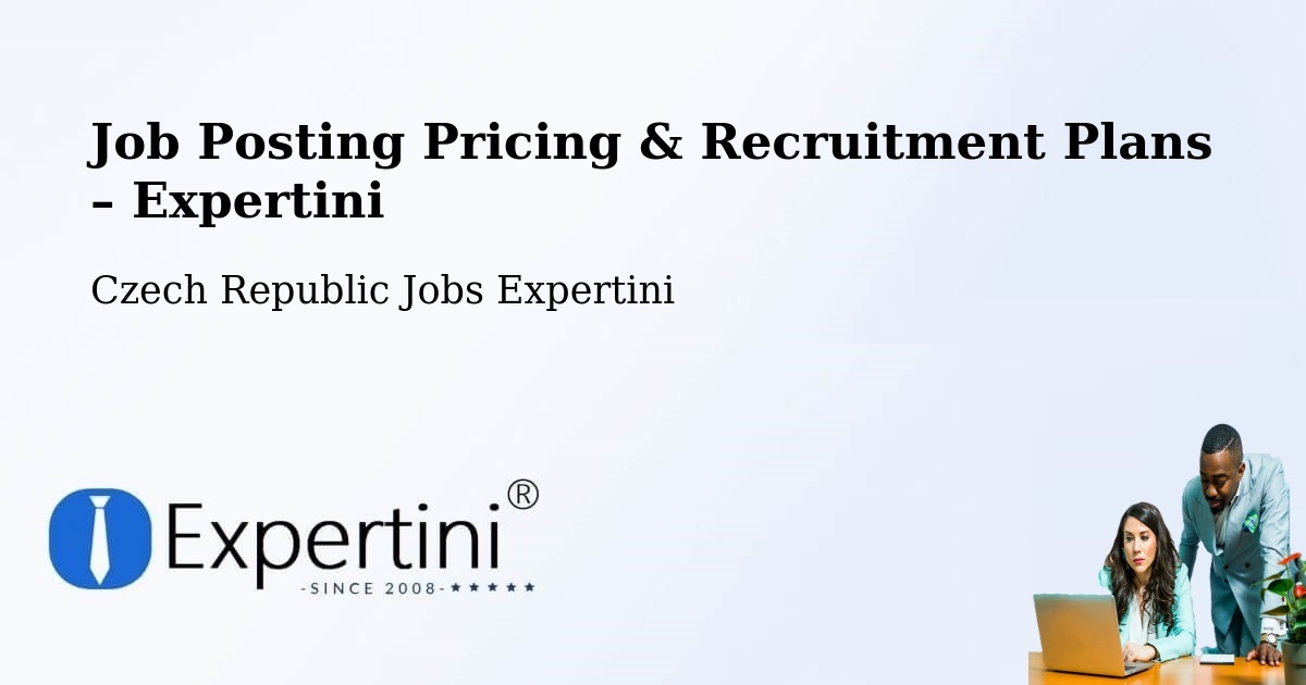 Job Posting Pricing & Recruitment Plans – Plánice - Plánice, Czech Republic Jobs Expertini